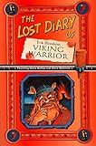 The Lost Diary Of Erik Bloodaxe, Viking Warrior (Lost Diaries) by 