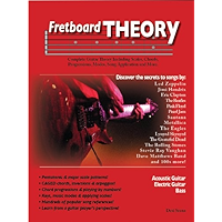 Fretboard Theory: Complete Guitar Theory Including Scales, Chords, Progressions, Modes, Song Application and More. book cover