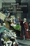 Farnsworth's Classical English Rhetoric cover