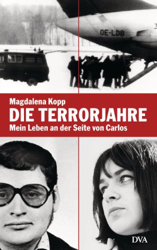 Die Terrorjahre: Mein Leben an der Seite von Carlos (German Edition)