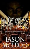 Dark Siege: A Connecticut Family's Nightmare (Dark Siege Series Book 1)