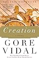Creation: A Novel