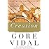 Creation: A Novel