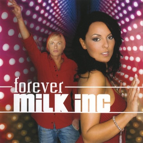 Milk Inc. - Hit Club 2008.4 - Zortam Music
