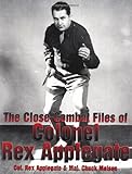 The Close-Combat Files of Colonel Rex Applegate by