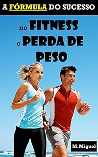 Livro A Fórmula do Sucesso no Fitness e Perda de Peso