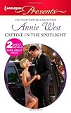 Front cover for the book Captive in the Spotlight [and] Blackmailed Bride, Innocent Wife by Annie West