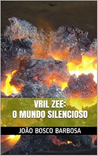 Livro Vril Zee: o mundo silencioso: o mundo silencioso