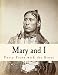 Mary and I - Forty Years with the Sioux (Illustrated)