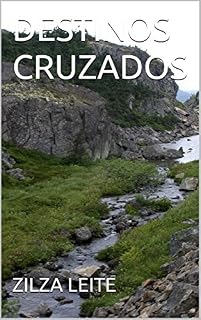 Livro DESTINOS CRUZADOS