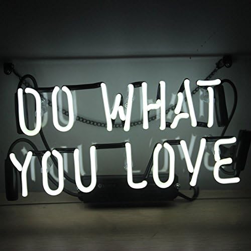 Neon Sign DO WHAT YOU LOVE Restaurant Store Home Bedroom Hotel Beer Bar Pub Club Lamp Light Poster Artwork Glass Neon Light14"x7"