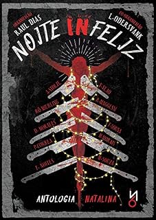 Livro NOITE INFELIZ: Antologia Natalina