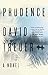 Prudence: A Novel