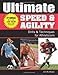 Ultimate Speed & Agility: Drills & Techniques for Athleticism by Jim Kielbaso