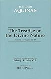 The Treatise On The Divine Nature: Summa Theologiae I, 1-13