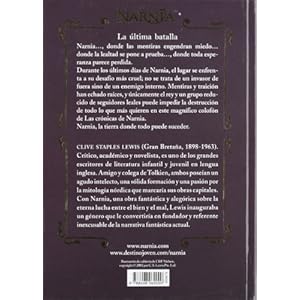 La ultima batalla / The Last Battle (Cronicas de Narnia) (Spanish Edition)