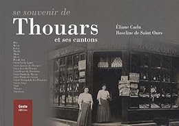 Se souvenir de Thouars et de ses cantons