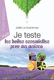 Je teste les huiles essentielles pour ma maison