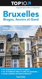 Bruxelles, Bruges, Anvers et Gand