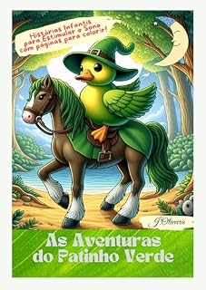 Livro AS AVENTURAS DO PATINHO VERDE: PLANTAR PARA COLHER