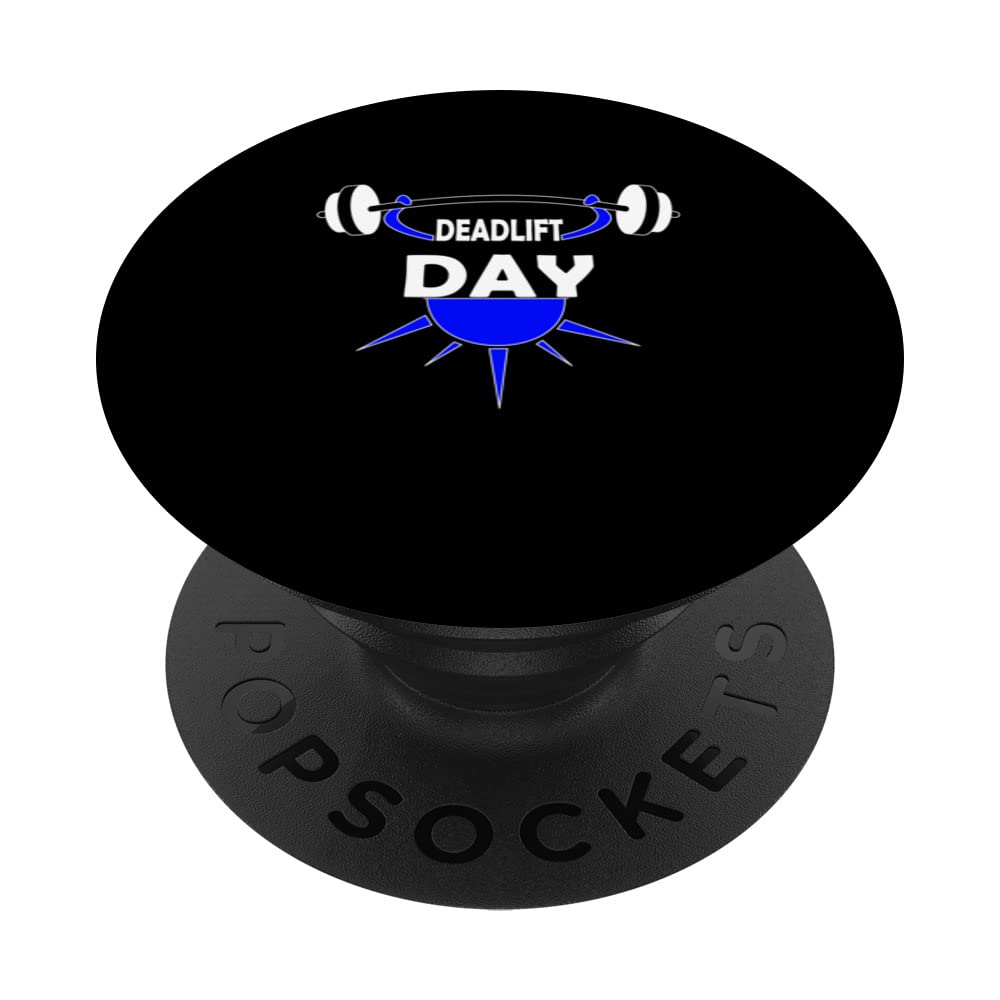 Deadlift Day Barbell Powerlifting Squats Gym PopSockets Swappable PopGrip