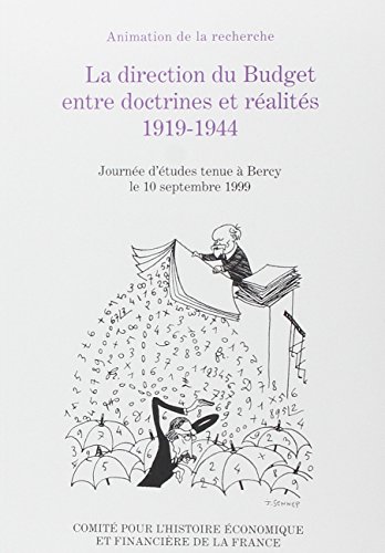 La  Direction du budget, entre doctrines et réalités, 1914-1944