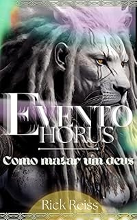 Livro Evento Hórus: Como matar um deus