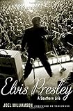 Elvis Presley: A Southern Life
