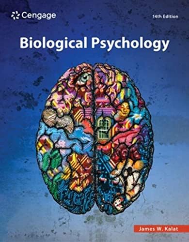CENGAGE INDIA BIOLOGICAL PSYCHOLOGY, 13TH EDITION: James W. Kalat