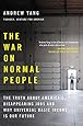 The War on Normal People: The Truth About America's Disappearing Jobs and Why Universal Basic Income Is Our Future