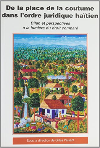 De la place de la coutume dans l'ordre juridique haïtien