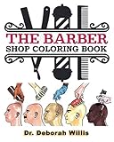 THE BARBER SHOP: COLORING BOOK by Dr. Deborah Willis