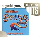 Rapper's Delight: The Best of Sugarhill Gang