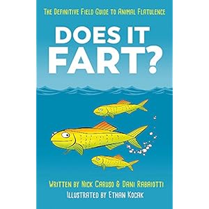 Does it Fart?: The Definitive Field Guide to Animal Flatulence