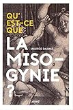Qu'est-ce que la misogynie ? by 