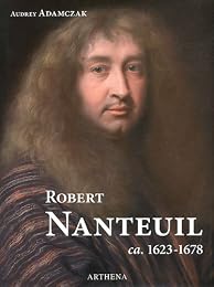 Robert Nanteuil, ca. 1623-1678