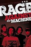 Know Your Enemy: The Story of Rage Against the Machine