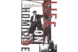 Life on homicide: A police detective's memoir