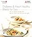 Diabetes and Heart Healthy Meals for Two by 
