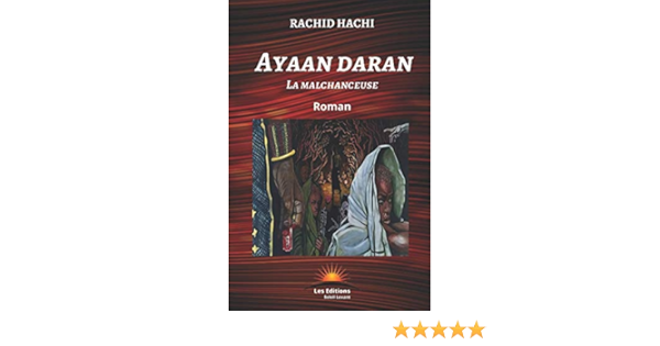 Ayaan Daran French Edition Hachi Rachid 9791097375096 Amazon Com Books
