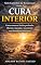Livro CURA INTERIOR : Como restaurar feridas profundas, libertar o passado e reconstruir sua identidade emocional (CAMINHOS DA RESTAURAÇÃO Livro 3)