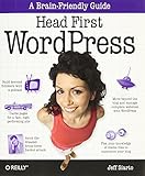 Head First WordPress: A Brain-Friendly Guide to Creating Your Own Custom WordPress Blog cover