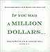 If You Had a Million Dollars...: Questions About Your Money and Your Life by Evelyn McFarlane, James Saywell