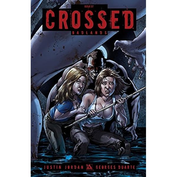 Amazon.com: Crossed: Badlands #58 eBook : Jordan, Justin, Zanier