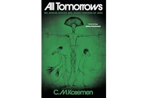 All Tomorrows: The Myriad Species and Mixed Fortunes of Man