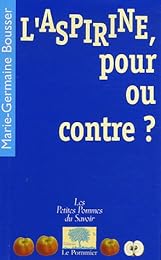 Aspirine, pour ou contre ?