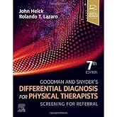 Goodman and Snyder&rsquo;s Differential Diagnosis for Physical Therapists: Screening for Referral