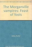 Feast of Fools (Morganville Vampires)