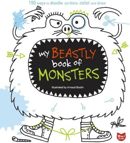 My Beastly Book of Monsters: 150 Ways to Doodle, Scribble, Color and Draw