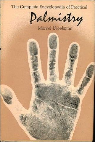 The Complete Encyclopedia Of Practical Palmistry Broekman Marcel 9780131599888 Amazon Com Books